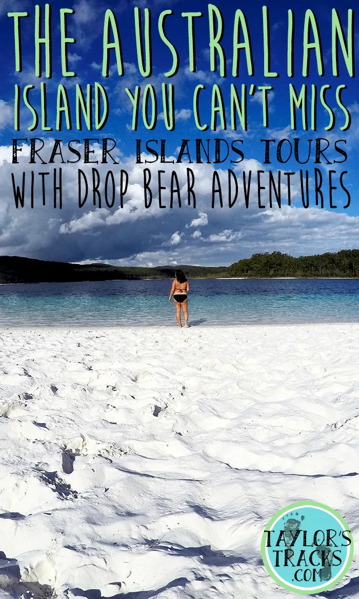 Fraser Island Tours www.taylorstracks.com