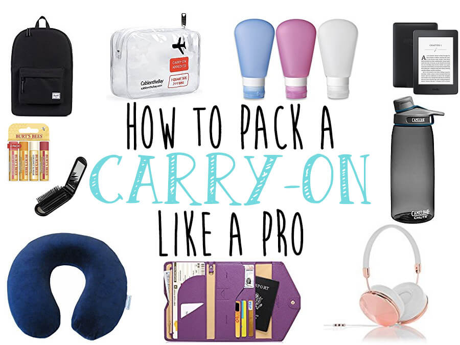 How to Pack a Carry-On Bag Like a Pro