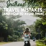 Avoid the most common Southeast Asia travel mistakes with this quick Southeast Asia guide that will help you save money, travel smarter and to know what to look out for in Thailand, Vietnam, Indonesia, Myanmar, Laos, Cambodia and the Philippines.