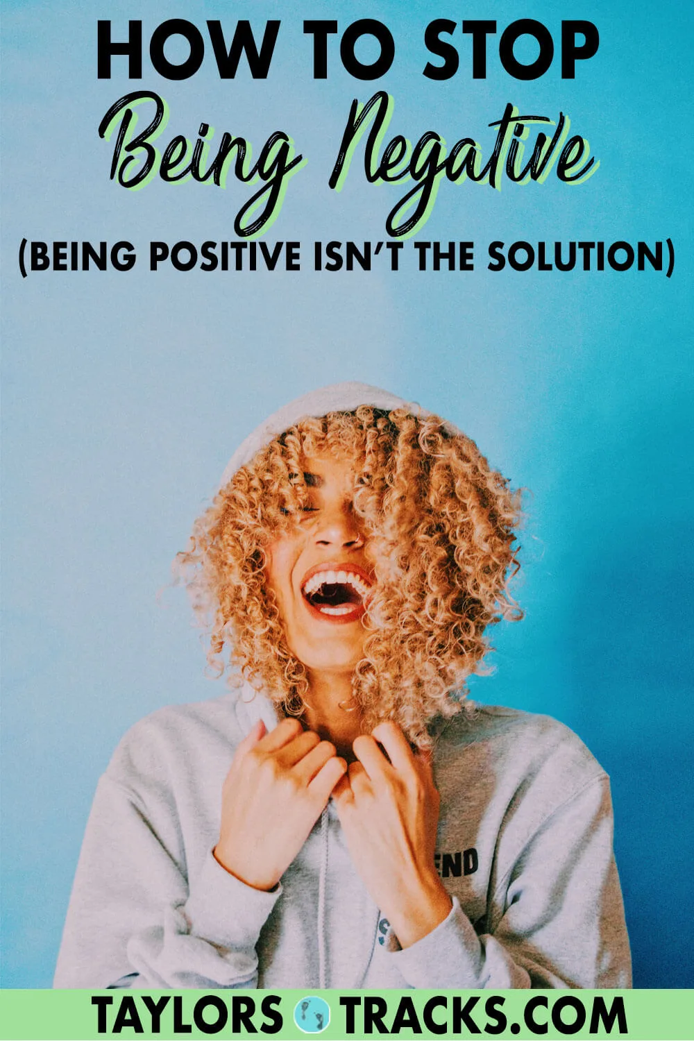 Learning how to stop being negative isn't just about learning how to be positive. It's about learning how to express negativity in a healthy way. Those negative feelings have to go somewhere. Click to find out how to let go of negativity!