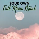 The full moon is a powerful time when energy is high and is also the perfect time to learn to let go, release what is no longer serving you and manifest with the moon to call in what you want. Click to find a simple full moon ritual that is perfect for letting go!