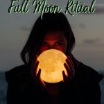 Practice this full moon ritual with friends or by yourself for a full moon ceremony that is powerful, fun and easy to do. Learn how to let go, manifest with the moon and release what is no longer serving you. Click to find out how to perform your own full moon ritual!