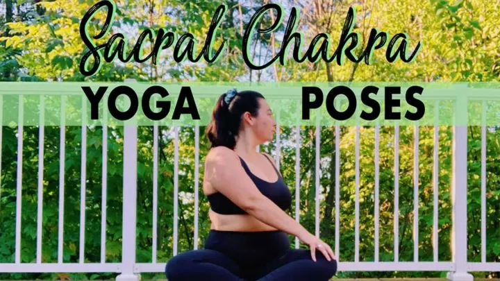 Sacral chakra yoga poses