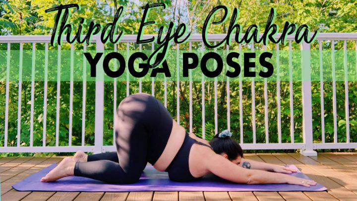 Third Eye Yoga Chakra Poses