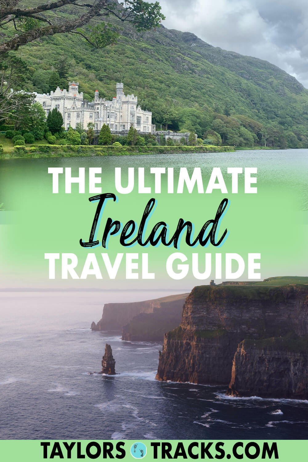 How to Plan the Perfect Ireland Itinerary (5 Days-4 Weeks)