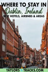 Find the best places to stay in Dublin for all types of travellers! From luxury Dublin hotels to budget Dublin accommodation options and even Dublin Airbnbs, this guide has got you covered. Click to discover where to stay in Dublin based on the top areas to stay in Dublin and budget!