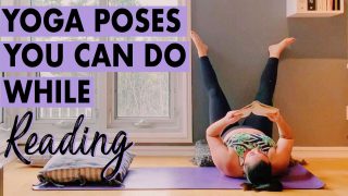 6 Relaxing Yoga Reading Poses: Do Yoga While Reading!